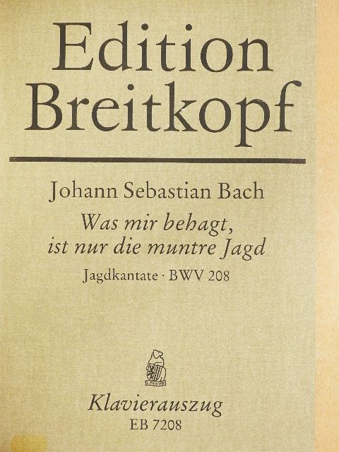Johann Sebastian Bach - Kantate BWV 208-214. [antikvár]