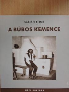 Sabján Tibor - A búbos kemence [antikvár]