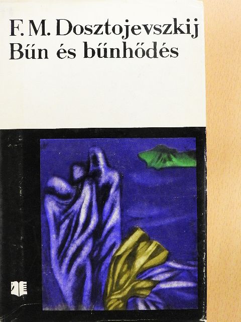 F. M. Dosztojevszkij - Bűn és bűnhődés [antikvár]