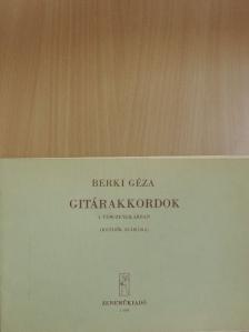 Berki Géza - Gitárakkordok a tánczenekarban [antikvár]