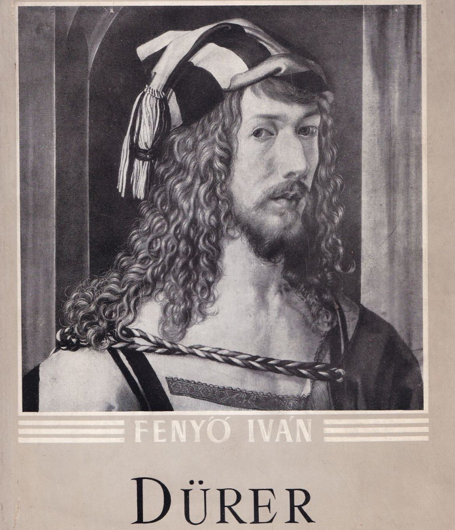 Fenyő Iván - Dürer [antikvár]