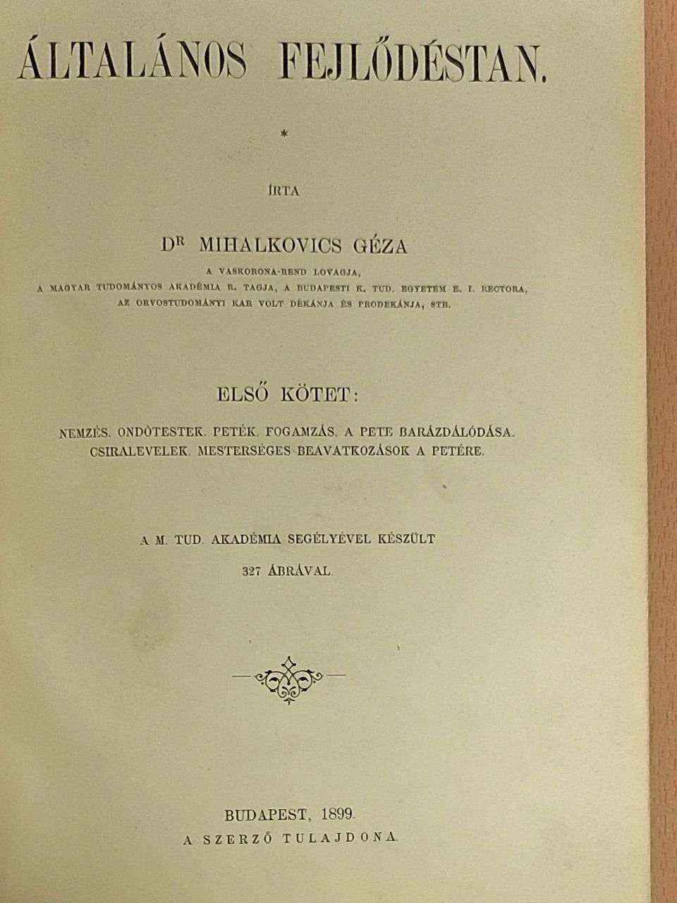 Dr. Mihalkovics Géza - Általános fejlődéstan I. [antikvár]