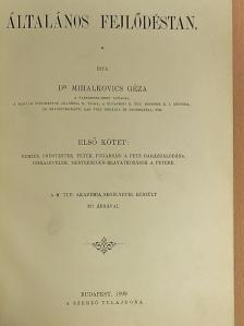 Dr. Mihalkovics Géza - Általános fejlődéstan I. [antikvár]