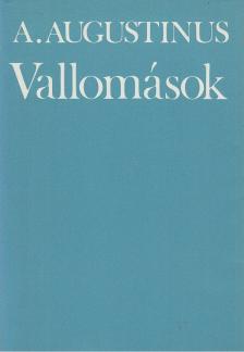 Aurelius Augustinus - Vallomások [antikvár]