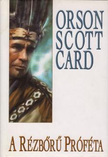 Orson Scott Card - A rézbőrű próféta [antikvár]