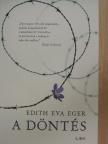 Edith Eva Eger - A döntés [antikvár]