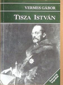 Vermes Gábor - Tisza István [antikvár]