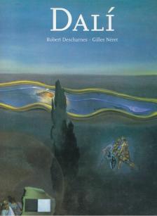 Descharnes, Robert, Gilles Néret - Salvador Dalí 1904-1989 [antikvár]