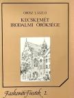 Orosz László - Kecskemét irodalmi öröksége [antikvár]
