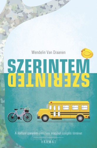 VAN DRAANEN, WENDELIN - Szerintem, szerinted [eKönyv: epub, mobi]