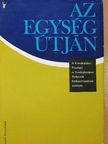 Gadanecz Béláné - Az egység útján [antikvár]