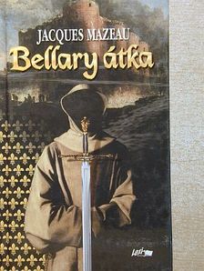 Jacques Mazeau - Bellary átka [antikvár]