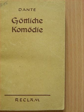 Dante Alighieri - Göttliche Komödie [antikvár]