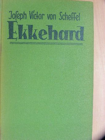 Joseph Viktor von Scheffel - Ekkehard (gótbetűs) [antikvár]