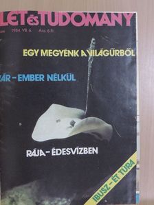 Gyovai Ferenc - Élet és Tudomány 1984. (fél évfolyam) [antikvár]