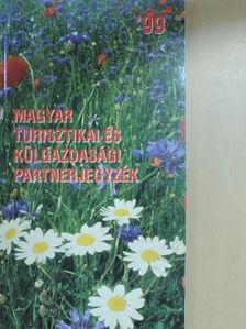 Magyar turisztikai és külgazdasági partnerjegyzék '99 [antikvár]