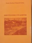 Pethő Zsoltné Németh Erika - Szentendre utcanevei (dedikált példány) [antikvár]