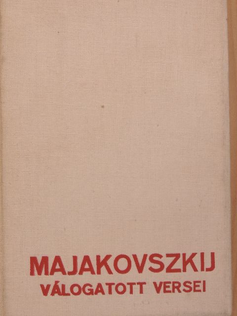 Majakovszkij - Majakovszkij válogatott versei I. [antikvár]