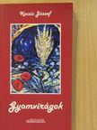 Kocsis József - Gyomvirágok (dedikált példány) [antikvár]