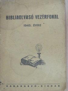 Bibliaolvasó vezérfonal 1945. évre [antikvár]