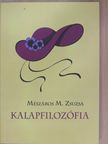 Mészáros M. Zsuzsa - Kalapfilozófia [antikvár]