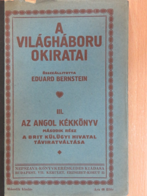 A világháboru okiratai III. [antikvár]