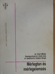 Dr. Fehér Mihály - Mérlegtan és mérlegelemzés [antikvár]