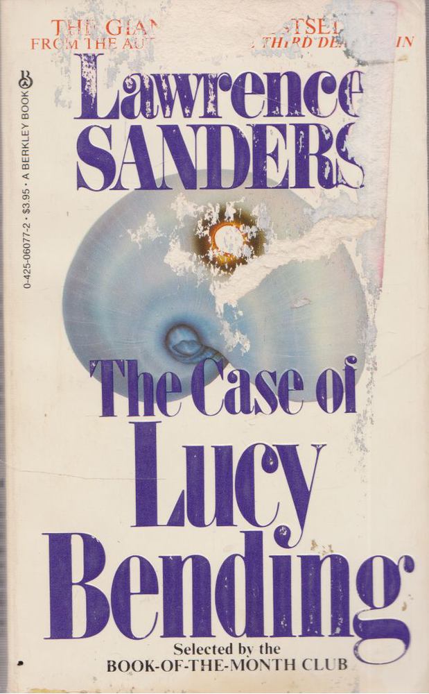 Lawrence Sanders - The Case of Lucy Bending [antikvár]
