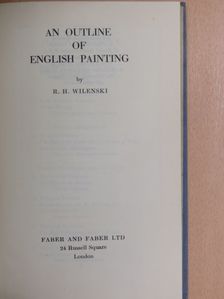 R. H. Wilenski - An Outline of English Painting [antikvár]