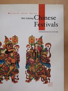 Wei Liming - Chinese Festivals [antikvár]