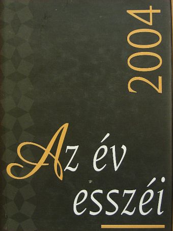 Albert Gábor - Az év esszéi 2004 [antikvár]