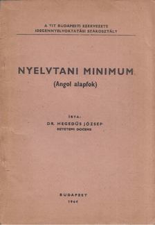 Dr. Hegedüs József - Nyelvtani minimum (Angol alapfok) [antikvár]
