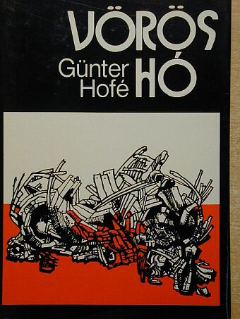 Günter Hofé - Vörös hó [antikvár]