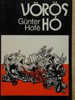 Günter Hofé - Vörös hó [antikvár]