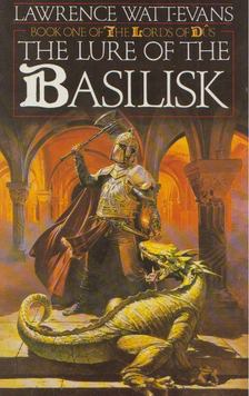 Lawrence Watt-Evans - The Lure of the Basilisk [antikvár]