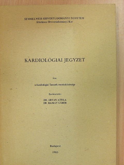 Dr. Cserhalmi Lívia - Kardiológiai jegyzet [antikvár]