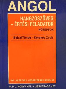 Bajczi Tünde - Angol hangzószöveg-értési feladatok [antikvár]