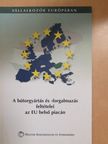 Dr. Laskay Lajos - A bútorgyártás és -forgalmazás feltételei az EU belső piacán [antikvár]