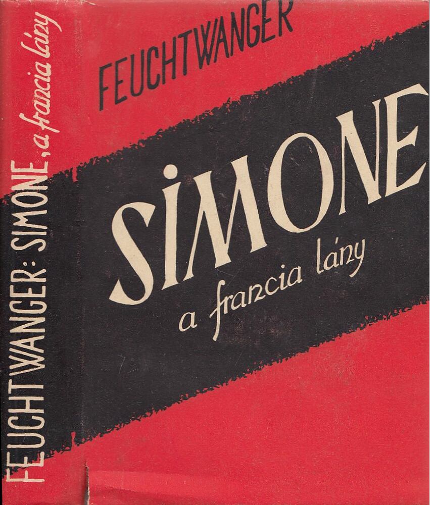 Lion Feuchtwanger - Simone, a francia lány [antikvár]