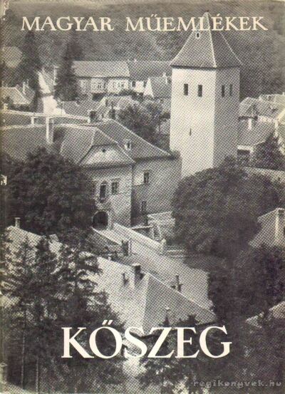 Lelkes István - Kőszeg [antikvár]