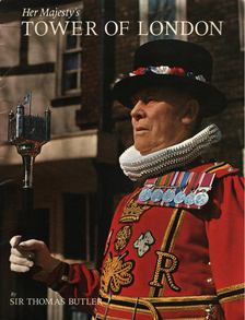 Sir Thomas Butler - Her Majesty's Tower of London [antikvár]
