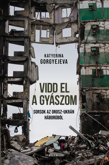 Katyerina Gorgyejeva - Vidd el a gyászom [eKönyv: epub, mobi]