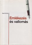 Kaposi Kis István - Emlékezés és vallomás [antikvár]