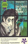 ECKE, WOLFGANG - Das Gesicht an der Scheibe [antikvár]