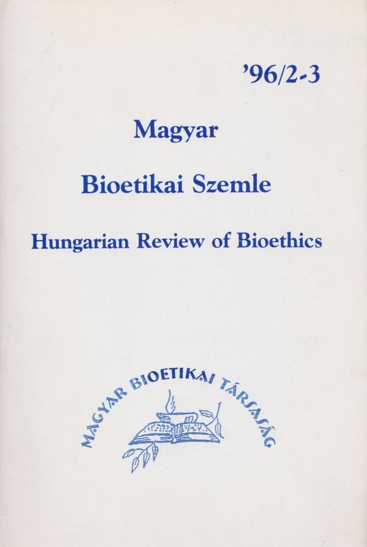 Dr. Szebik Imre (szerk.) - Magyar Bioetikai Szemle 1996/2-3. [antikvár]