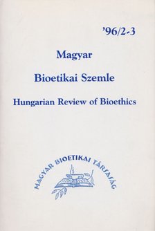 Dr. Szebik Imre (szerk.) - Magyar Bioetikai Szemle 1996/2-3. [antikvár]