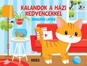 Kalandok a házi kedvencekkel