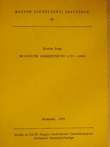 Kocsis Ilona - Dunavecse keresztnevei (1737-1895) [antikvár]