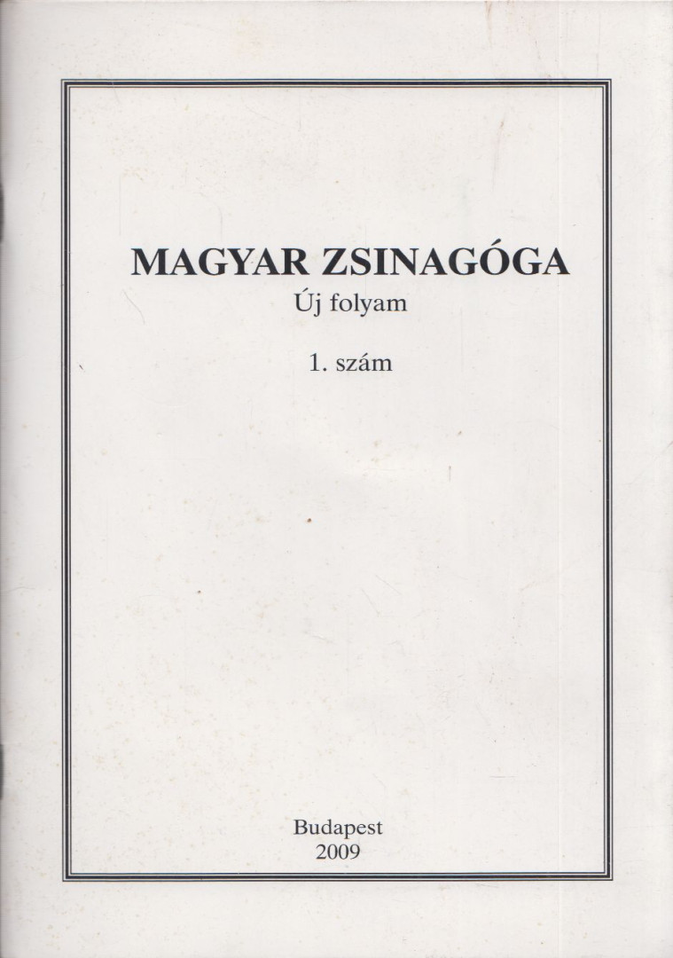Schőner Alfréd - Magyar Zsinagóga 1. szám [antikvár]