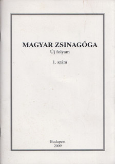 Schőner Alfréd - Magyar Zsinagóga 1. szám [antikvár]
